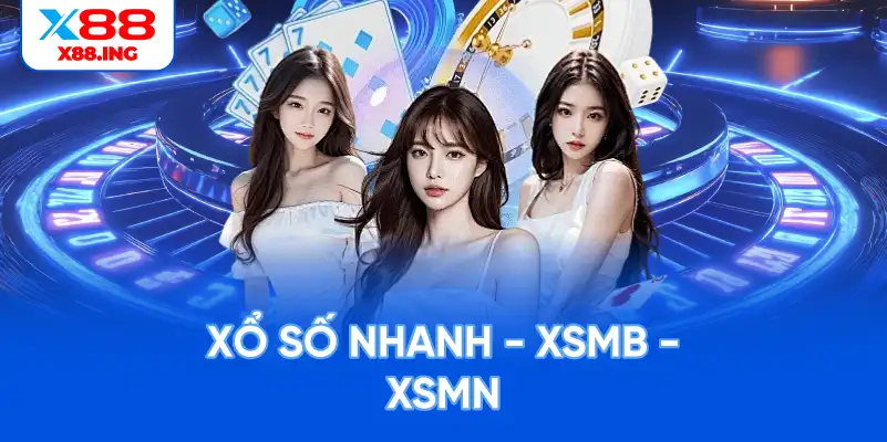 Xổ số nhanh xsmb xsmn